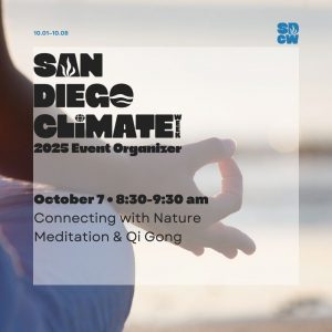 San Diego Climate Week featuring meditation & qi gong event. Background of someone meditating